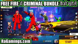 free fire me Criminal Bundle kaise khole