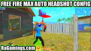Latest Update Free Fire Max Auto Headshot Config