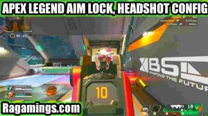 Apex Legend Ultra Aim Lock, Auto Headshot Config File