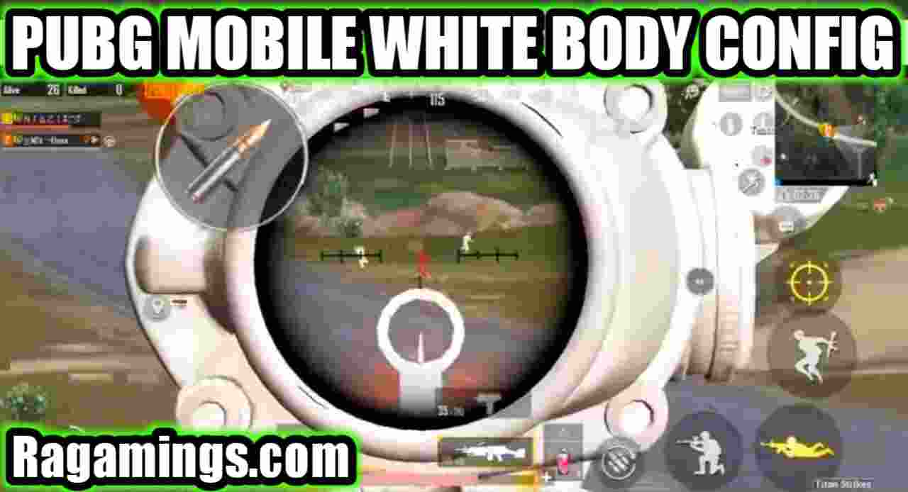PUBG Mobile White Body Config File Updated